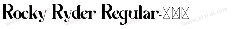 Rocky Ryder Regular字体转换